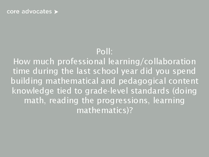 Poll: How much professional learning/collaboration time during the last school year did you spend