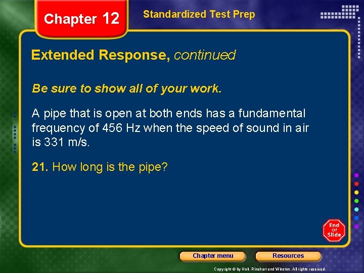 Chapter 12 Standardized Test Prep Extended Response, continued Be sure to show all of
