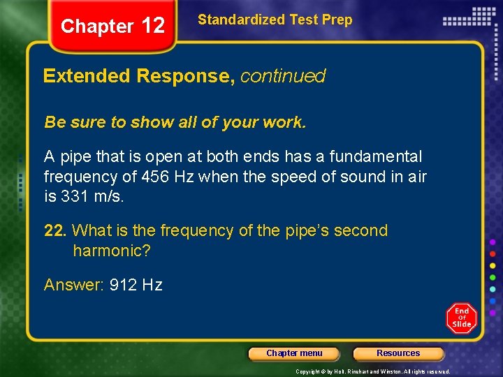 Chapter 12 Standardized Test Prep Extended Response, continued Be sure to show all of