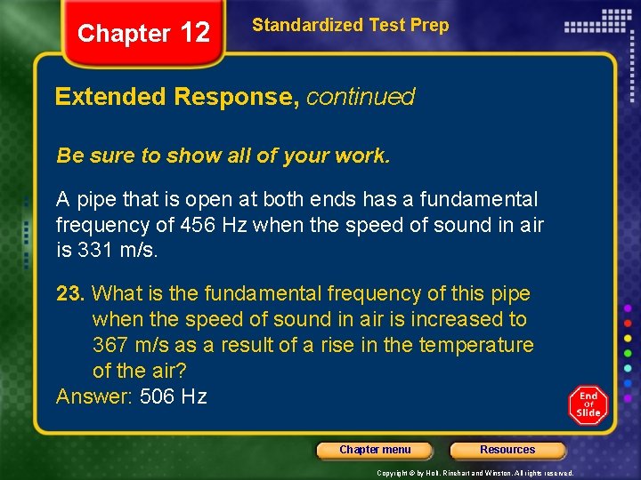 Chapter 12 Standardized Test Prep Extended Response, continued Be sure to show all of