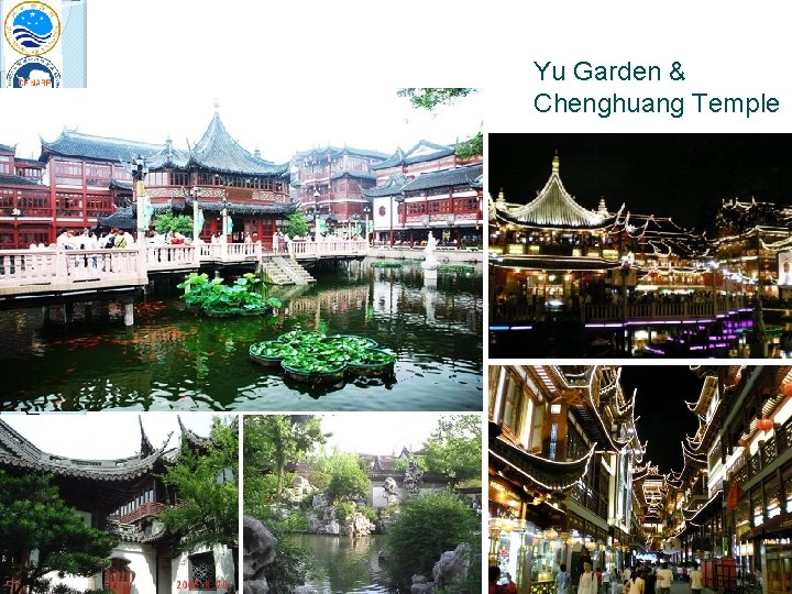 Yu Garden & Chenghuang Temple Super. DAR 2011, Hanover, NH, USA 