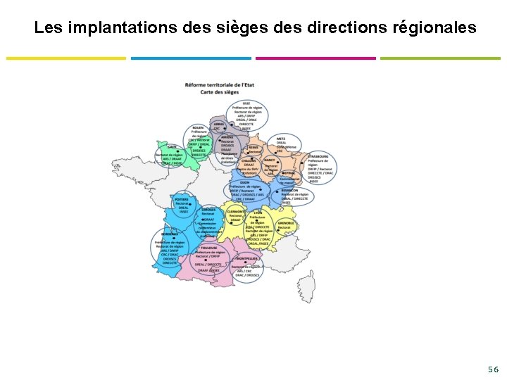 Les implantations des sièges directions régionales 56 