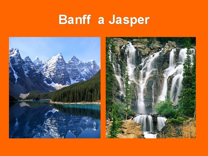 Banff a Jasper 