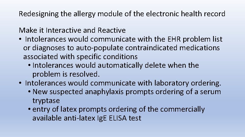Redesigning the allergy module of the electronic health record Make it Interactive and Reactive