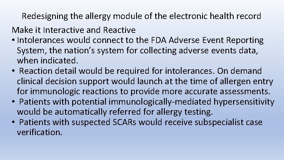 Redesigning the allergy module of the electronic health record Make it Interactive and Reactive