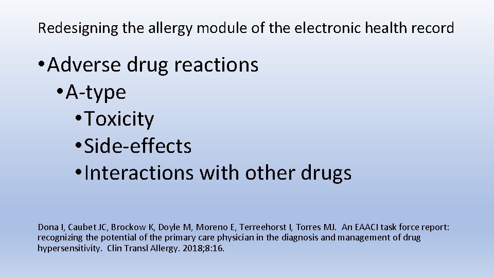 Redesigning the allergy module of the electronic health record • Adverse drug reactions •