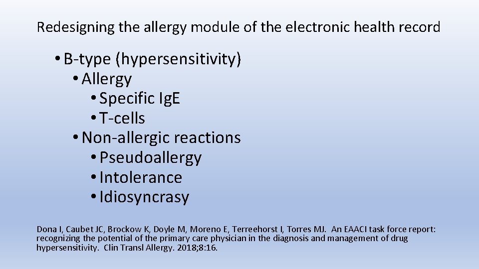 Redesigning the allergy module of the electronic health record • B-type (hypersensitivity) • Allergy