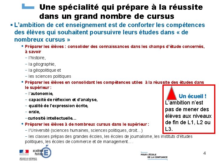 Une spécialité qui prépare à la réussite dans un grand nombre de cursus §