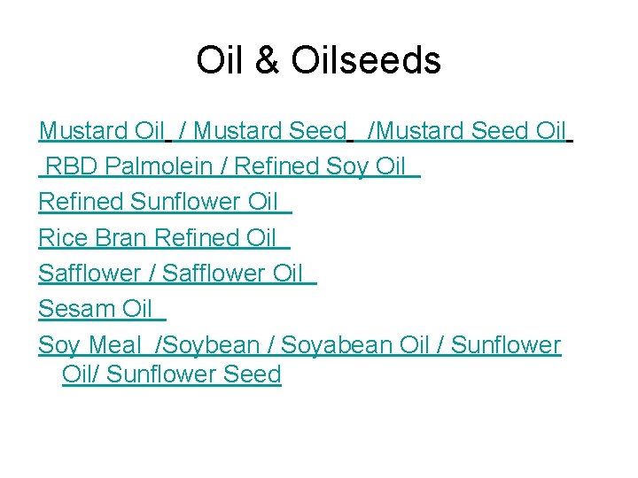 Oil & Oilseeds Mustard Oil / Mustard Seed /Mustard Seed Oil RBD Palmolein /