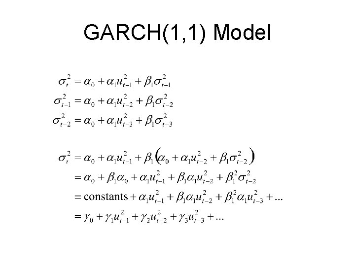 GARCH(1, 1) Model 