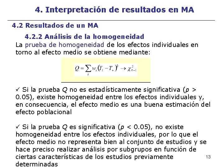 4. Interpretación de resultados en MA 4. 2 Resultados de un MA 4. 2.