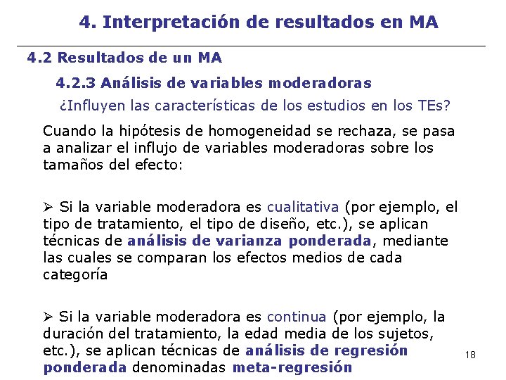 4. Interpretación de resultados en MA 4. 2 Resultados de un MA 4. 2.