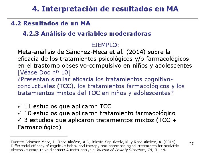 4. Interpretación de resultados en MA 4. 2 Resultados de un MA 4. 2.