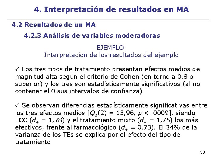 4. Interpretación de resultados en MA 4. 2 Resultados de un MA 4. 2.