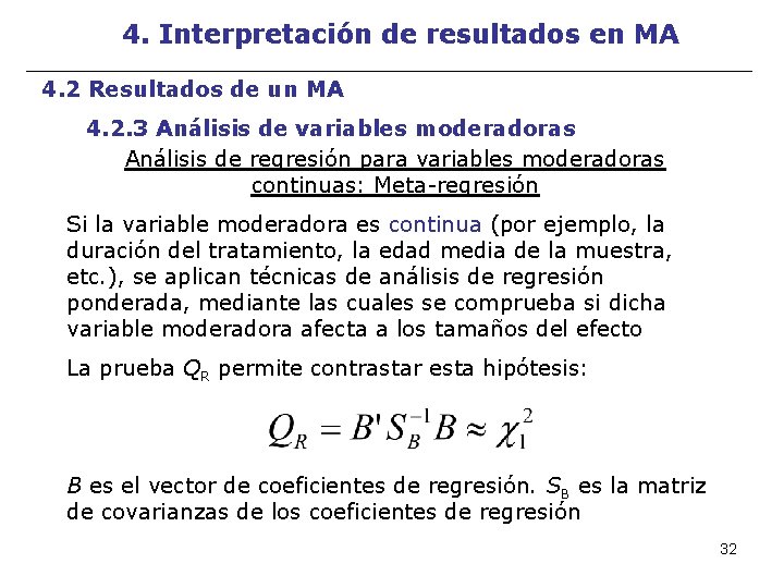 4. Interpretación de resultados en MA 4. 2 Resultados de un MA 4. 2.