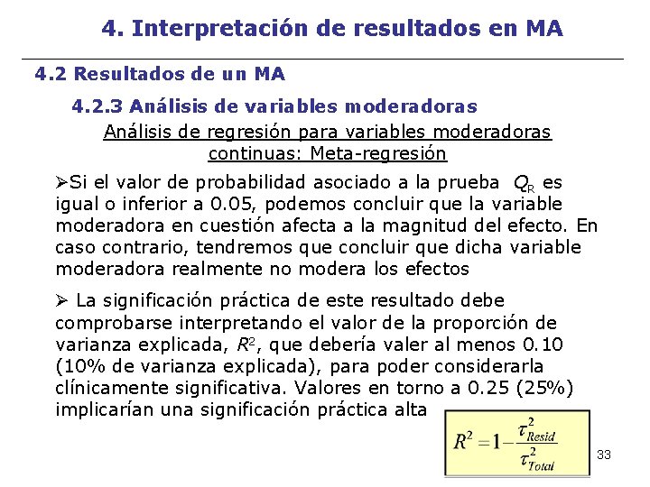 4. Interpretación de resultados en MA 4. 2 Resultados de un MA 4. 2.