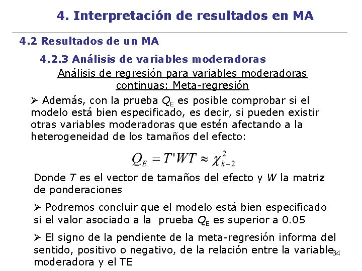 4. Interpretación de resultados en MA 4. 2 Resultados de un MA 4. 2.