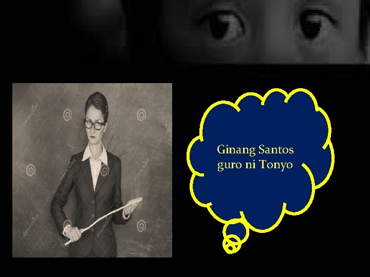 Ginang Santos guro ni Tonyo 