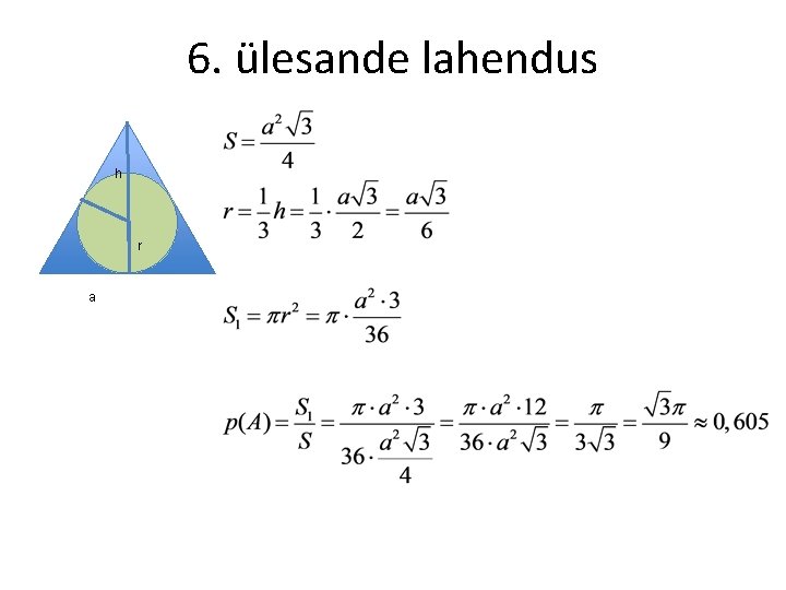 6. ülesande lahendus h r a 