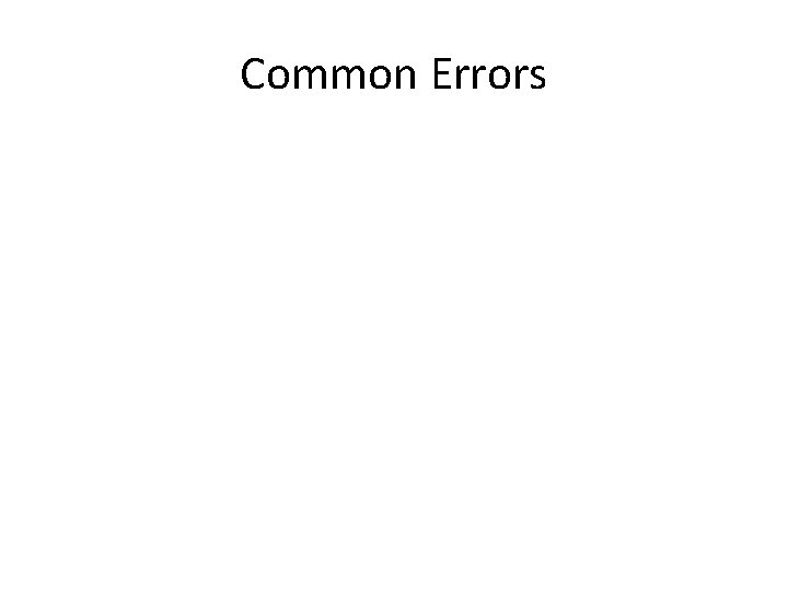 Common Errors 