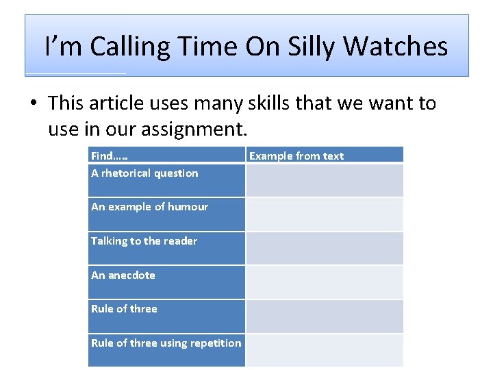 I’m Calling Time On Silly Watches • This article uses many skills that we