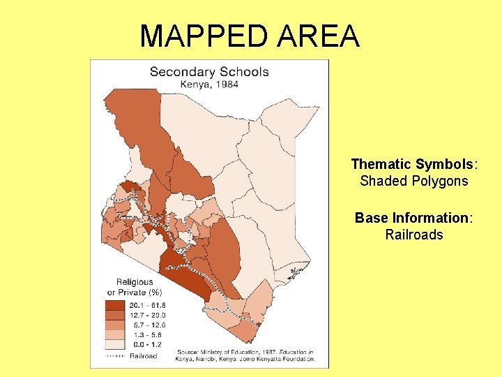 MAPPED AREA Thematic Symbols: Shaded Polygons Base Information: Railroads MAPPED AREA Thematic Symbols: Shaded Polygons Base Information: Railroads