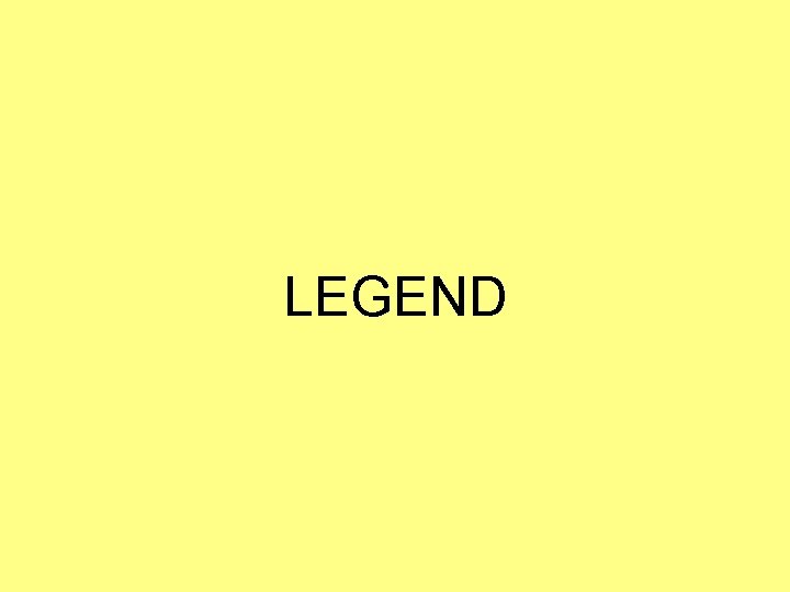 LEGEND LEGEND