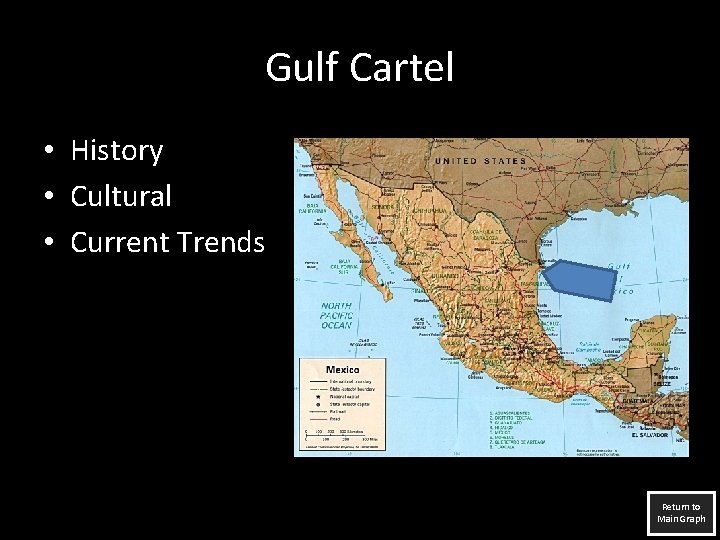 Gulf Cartel • History • Cultural • Current Trends Return to Main Graph 