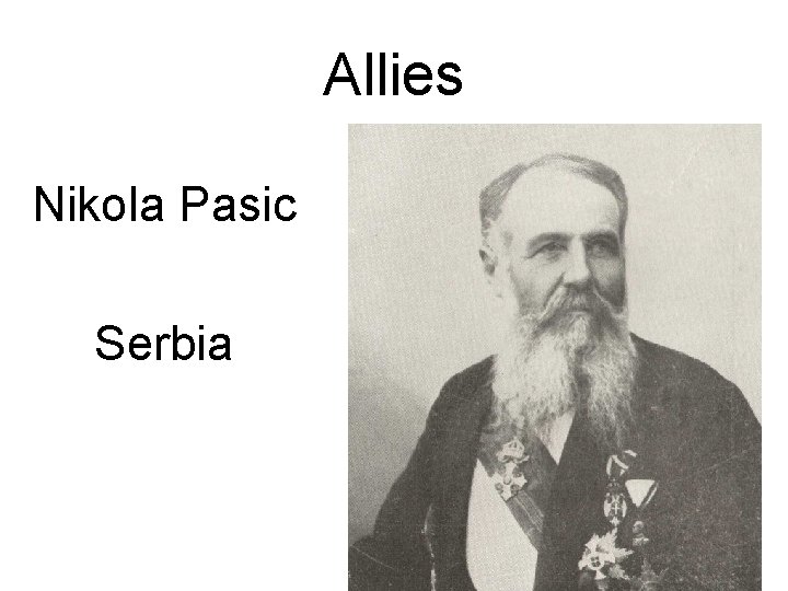 Allies Nikola Pasic Serbia 