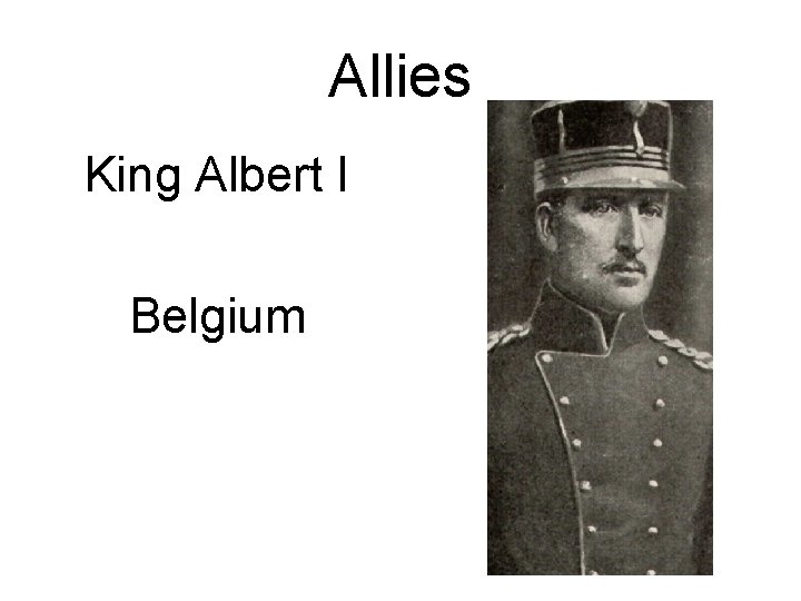 Allies King Albert I Belgium 