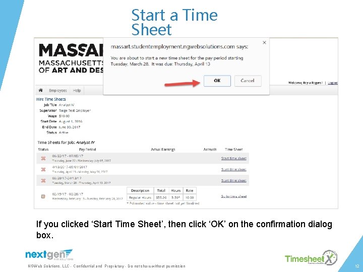 Start a Time Sheet If you clicked ‘Start Time Sheet’, then click ‘OK’ on