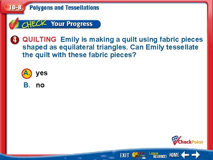QUILTING Emily is making a quilt using fabric pieces shaped as equilateral triangles. Can