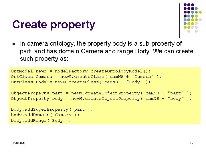 Create property l In camera ontology, the property body is a sub-property of part,