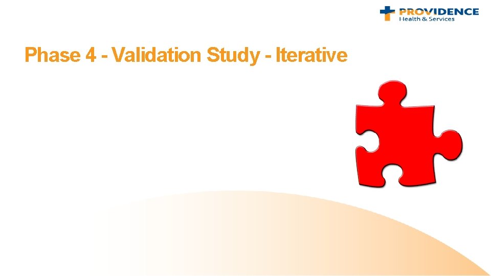 Phase 4 - Validation Study - Iterative 