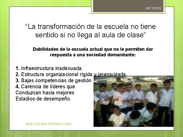 06/11/2020 “La transformación de la escuela no tiene sentido si no llega al aula