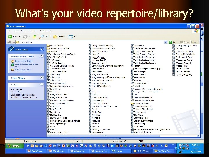 What’s your video repertoire/library? What’s your video repertoire/library?