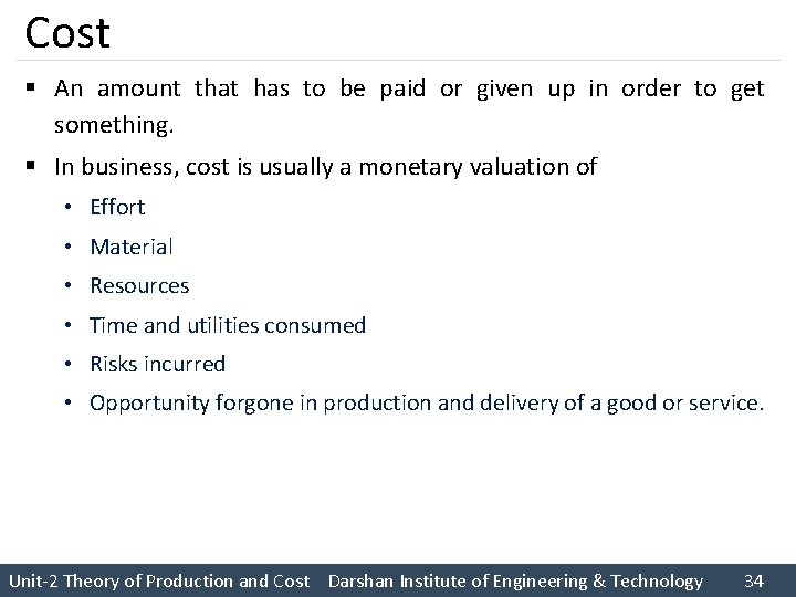 Cost § An amount that has to be paid or given up in order