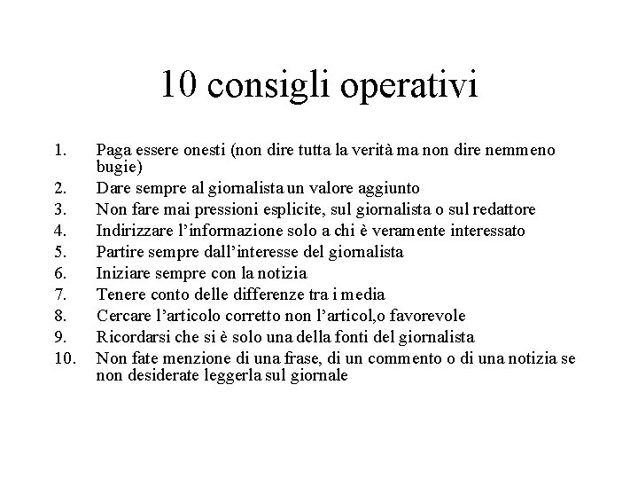 10 consigli operativi 1. 2. 3. 4. 5. 6. 7. 8. 9. 10. Paga