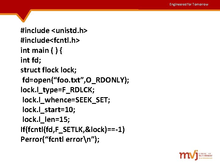 Engineered for Tomorrow #include <unistd. h> #include<fcntl. h> int main ( ) { int Engineered for Tomorrow #include <unistd. h> #include<fcntl. h> int main ( ) { int
