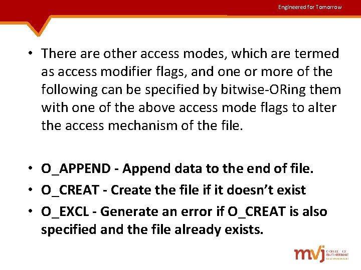 Engineered for Tomorrow • There are other access modes, which are termed as access Engineered for Tomorrow • There are other access modes, which are termed as access