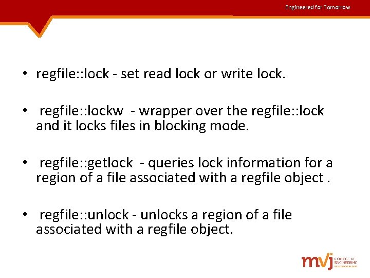 Engineered for Tomorrow • regfile: : lock - set read lock or write lock. Engineered for Tomorrow • regfile: : lock - set read lock or write lock.