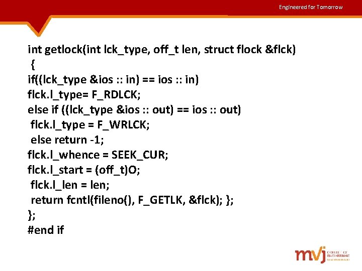 Engineered for Tomorrow int getlock(int lck_type, off_t len, struct flock &flck) { if((lck_type &ios Engineered for Tomorrow int getlock(int lck_type, off_t len, struct flock &flck) { if((lck_type &ios