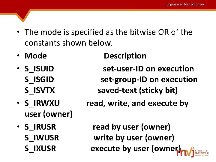 Engineered for Tomorrow • The mode is specified as the bitwise OR of the Engineered for Tomorrow • The mode is specified as the bitwise OR of the