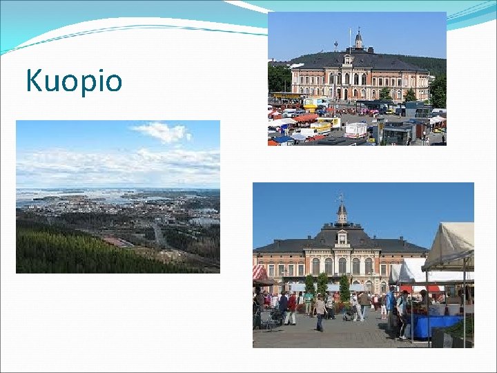 Kuopio Kuopio