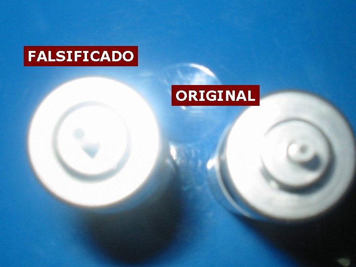 FALSIFICADO ORIGINAL 