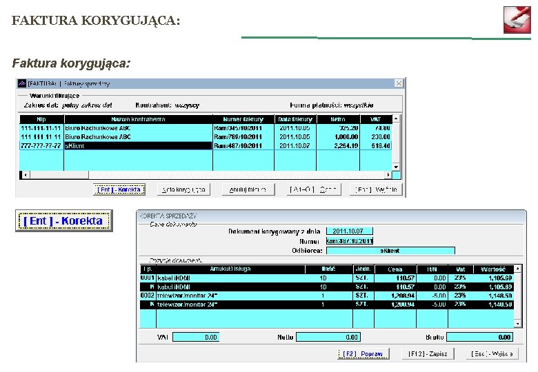 FAKTURA KORYGUJĄCA: Faktura korygująca: 