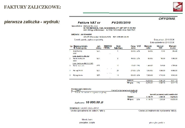FAKTURY ZALICZKOWE: pierwsza zaliczka - wydruk: 