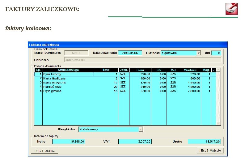 FAKTURY ZALICZKOWE: faktury końcowa: 