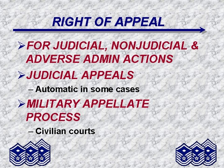 RIGHT OF APPEAL ØFOR JUDICIAL, NONJUDICIAL & ADVERSE ADMIN ACTIONS ØJUDICIAL APPEALS – Automatic