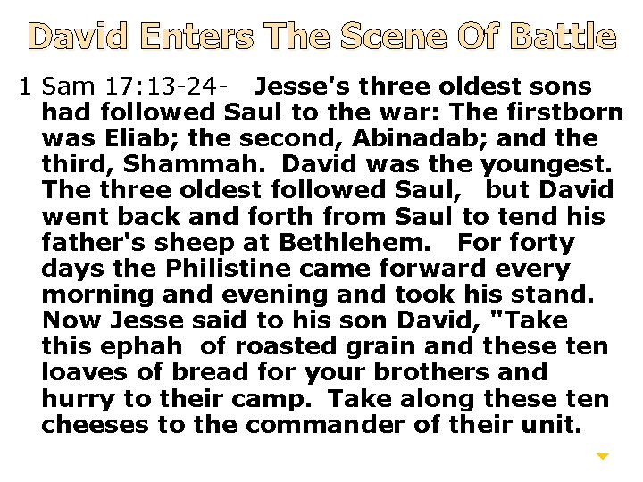 David Enters The Scene Of Battle 1 Sam 17: 13 -24 - Jesse's three
